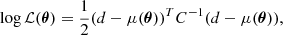 $$ \begin{aligned} \log {\mathcal{L} }(\boldsymbol{\theta })=\frac{1}{2}(d-\mu (\boldsymbol{\theta }))^{T}C^{-1}(d-\mu (\boldsymbol{\theta })), \end{aligned} $$
