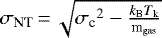 $\sigma_{\textrm{NT}}\,{=}\,\sqrt{{\sigma_{\textrm{c}}}^2-\frac{k_{\textrm{B}} T_{\textrm{k}}}{\textrm{m}_{\textrm{gas}}}}$