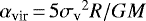 $\alpha_{\textrm{vir}}\,{=}\,5{\sigma_{\textrm{v}}}^2 R /GM$