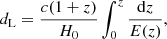 $$ \begin{aligned} d_{\rm L}= \frac{c(1+z)}{H_0}\int _0^z \frac{\mathrm{d}z}{E(z)}, \end{aligned} $$