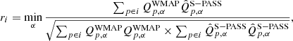 $$ \begin{aligned} r_i = \min _{\alpha }\frac{\sum _{p\in i} Q_{p,\alpha }^{\mathrm{WMAP} }\hat{Q}_{p,\alpha }^{\mathrm{S-PASS} }}{\sqrt{\sum _{p \in i} Q_{p,\alpha }^{\mathrm{WMAP} }Q_{p,\alpha }^{\mathrm{WMAP} } \times \sum _{p \in i} \hat{Q}_{p,\alpha }^{\mathrm{S-PASS} }\hat{Q}_{p,\alpha }^{\mathrm{S-PASS} }}}, \end{aligned} $$