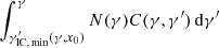 $ \int ^{\gamma}_{\gamma^\prime_{{\rm IC,\,min}}(\gamma,x_0)} N(\gamma) C(\gamma,\gamma^\prime) \, {\rm d}\gamma^\prime $
