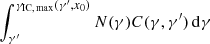 $ \int _{\gamma^\prime}^{\gamma_{{\rm IC,\,max}}(\gamma^\prime,x_0)} N(\gamma) C(\gamma,\gamma^\prime) \, {\rm d}\gamma $