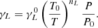 $$ \begin{aligned} \gamma _L = \gamma _L^0 \left( \frac{T_0}{T} \right)^{n_L} \frac{P}{P_0}. \end{aligned} $$
