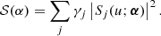 $$ \begin{aligned} \mathcal{S} (\alpha ) = \sum _{j} \gamma _j \left|S_{j}(u;{\boldsymbol{\alpha }})\right|^{2} .\end{aligned} $$