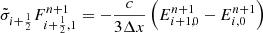 $$ \begin{aligned} \tilde{\sigma }_{i+\frac{1}{2}} F_{i+\frac{1}{2}, 1}^{n+1} = - \frac{c}{3 \Delta x} \left( E_{i+1,0}^{n+1} - E_{i,0}^{n+1} \right) \end{aligned} $$