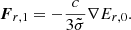 $$ \begin{aligned} \boldsymbol{F}_{r,1} = -\frac{c}{3 \tilde{\sigma }} \nabla E_{r,0}. \end{aligned} $$