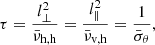 $$ \begin{aligned} \tau =\frac{l_{\perp }^{2}}{\bar{\nu }_{\mathrm{h},\mathrm{h}}}=\frac{l_{\parallel }^{2}}{\bar{\nu }_{\mathrm{v},\mathrm{h}}}=\frac{1}{\bar{\sigma }_{\theta }}, \end{aligned} $$