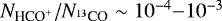 $N_{\textrm{HCO}^{+}}/N_{^{13}\textrm{CO}} \sim 10^{-4}{-}10^{-3}$