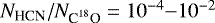 $N_{\textrm{HCN}}/N_{{\textrm{C}^{18}\textrm{O}}} = 10^{-4}{-}10^{-2}$