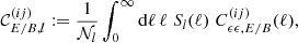 $$ \begin{aligned} {\mathcal{C} }_{{E/B},l}^{(ij)} := \frac{1}{{\mathcal{N} }_l} \int _0^\infty \mathrm{d}\ell \, \ell \; S_l(\ell )\; C_{\epsilon \epsilon , {E/B}}^{(ij)}(\ell ), \end{aligned} $$