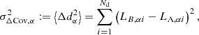 $$ \begin{aligned} \sigma ^2_{\Delta \mathrm{Cov},\alpha } := \left\langle \Delta d_{\alpha }^2 \right\rangle = \sum _{i=1}^{N_{\rm d}} \left( L_{{B},\alpha i} - L_{\mathrm{A},\alpha i} \right)^2, \end{aligned} $$