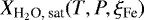 $X_{\textrm{H}_2\textrm{O, sat}}(T,P, \xi_{\textrm{Fe}})$