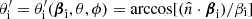 $ \theta^\prime_{\mathrm{i}} = \theta^\prime_{\mathrm{i}}(\boldsymbol{\beta}_{\mathrm{i}},\theta,\phi) = \mathrm{arccos}[({\hat{n}} \cdot \boldsymbol{\beta}_{\mathrm{i}})/\beta_{\mathrm{i}}] $