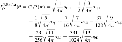 $$ \begin{aligned}&T_{\rm th}^\mathrm{BB/dist} (\theta =(2/3)\pi ) = \sqrt{\frac{1}{4\pi }} a_{0,0} - \frac{1}{2} \sqrt{\frac{3}{4\pi }} a_{1,0} \\&\qquad \qquad \qquad \quad - \frac{1}{8} \sqrt{\frac{5}{4\pi }} a_{2,0} + \frac{7}{16} \sqrt{\frac{7}{4\pi }} a_{3,0} - \frac{37}{128} \sqrt{\frac{9}{4\pi }} a_{4,0} \nonumber \\&\qquad \qquad \qquad \quad - \frac{23}{256} \sqrt{\frac{11}{4\pi }} a_{5,0} + \frac{331}{1024} \sqrt{\frac{13}{4\pi }} a_{6,0} \nonumber \end{aligned} $$