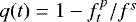 $q(t)\;{=}\;1-f^{p}_{t}/f^s$