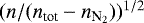 $(n/(n_{\textrm{tot}}-n_{\textrm{N}_2}))^{1/2}$