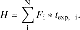 \begin{equation*}H = \sum_{\textrm{i}}^{\textrm{N}} F_{\rm{i}} * t_{\textrm{exp, \: i}} .\end{equation*}