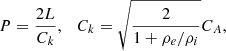 $$ \begin{aligned} P=\frac{2L}{C_{k}}, \ \ \ C_{k}=\sqrt{\frac{2}{1+\rho _{e}/\rho _{i}}}C_{A}, \end{aligned} $$