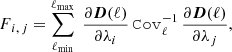 $$ \begin{aligned} F_{\,i,\,j} = \sum _{\ell _{\rm min}}^{\ell _{\rm max}} \; \frac{\partial \boldsymbol{D}(\ell )}{\partial \lambda _i} \, \mathtt{Cov}_\ell ^{-1} \, \frac{\partial \boldsymbol{D}(\ell )}{\partial \lambda _j}, \end{aligned} $$