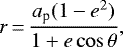 \begin{equation*} r\,{=}\,\frac{a_{\textrm{p}}(1-e^{2})}{1+e \cos \theta},\end{equation*}