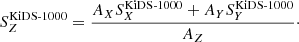 $$ \begin{aligned} S^\mathrm{KiDS\text{-}1000}_Z = \frac{A_X S^\mathrm{KiDS\text{-}1000}_X + A_Y S^\mathrm{KiDS\text{-}1000}_Y}{A_Z}\cdot \end{aligned} $$