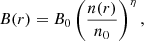 $$ \begin{aligned} B(r) = B_0\left(\frac{n(r)}{n_0}\right)^\eta , \end{aligned} $$