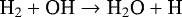 \begin{align*} \textrm{H}_2 + \textrm{OH} \rightarrow {\textrm{H}}_2\textrm{O} + \textrm{H}\nonumber \end{align*}