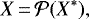 \begin{equation*} X\,{=}\,\mathcal{P}(X^*), \end{equation*}
