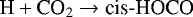 \begin{equation*} \textrm{H}+\textrm{CO}_2\rightarrow{\textrm{cis}\textrm{-HOCO}}\end{equation*}