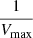 $ \frac{1}{{V}_{\mathrm{max}}} $