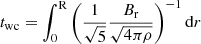 $$ \begin{aligned} t_{\rm wc} = \int _0^\mathrm{R} \left( \frac{1}{\sqrt{5}} \frac{B_{\rm r}}{\sqrt{4 \pi \rho }} \right)^{-1} \mathrm{d}r \end{aligned} $$