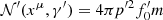 $ \mathcal{N}^\prime(x^\mu, \gamma^\prime) = 4 \pi {p}^{\prime2} f^\prime_0 m $