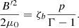 $$ \begin{aligned} \frac{B^{\prime 2}}{2 \mu _0} = \zeta _b \frac{p}{\Gamma - 1} . \end{aligned} $$