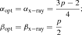 $$ \begin{aligned} \begin{aligned} \alpha _{\rm opt}&= \alpha _{\rm x-ray} = \frac{3p-2}{4};\\ \beta _{\rm opt}&= \beta _{\rm x-ray} = \frac{p}{2} \end{aligned} \end{aligned} $$