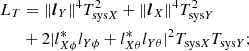 $$ \begin{aligned} L_T&=\Vert {\boldsymbol{l}_Y}\Vert ^4T_{\mathrm{sys}X}^2 +\Vert {\boldsymbol{l}_X}\Vert ^4T_{\mathrm{sys}Y}^2 \nonumber \\&+2|l_{X\phi }^*l_{Y\phi }+l_{X\theta }^*l_{Y\theta }|^2T_{\mathrm{sys}X}T_{\mathrm{sys}Y}; \end{aligned} $$