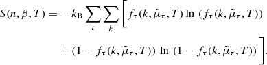 $$ \begin{aligned} S(n,\beta ,T) =&- k_{\rm B} \sum _\tau \sum _k \bigg [f_\tau (k,\tilde{\mu }_\tau ,T)\,\mathrm{ln}\, \left(f_\tau (k,\tilde{\mu }_\tau ,T)\right)\nonumber \\&+ \left(1-f_\tau (k,\tilde{\mu }_\tau ,T)\right)\,\mathrm{ln}\,\left(1-f_\tau (k,\tilde{\mu }_\tau ,T)\right)\bigg ] . \end{aligned} $$