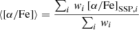 $$ \begin{aligned}&\langle \mathrm{[\alpha /Fe]} \rangle = \dfrac{\sum _i \, { w}_i \, \mathrm{[\alpha /Fe]}_{\mathrm{SSP} ,i}}{\sum _i \, { w}_i} \end{aligned} $$