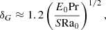 $$ \begin{aligned} \delta _G \approx 1.2 \left(\frac{E_0 \mathrm{P r}}{S \mathrm{Ra}_0}\right)^{1/2}, \end{aligned} $$