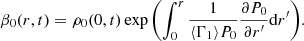 $$ \begin{aligned} \beta _{0}(r,t) = \rho _0(0,t)\exp {\left( \int _0^r \frac{1}{\langle {\Gamma _1}\rangle P_0} \frac{\partial P_0}{\partial r^{\prime }} \mathrm{d}r^{\prime }\right) } . \end{aligned} $$