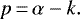 \begin{equation*} p\,{=}\,\alpha - k.\end{equation*}