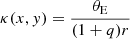 $$ \begin{aligned} \kappa (x,{ y}) = \frac{\theta _{\mathrm{E}}}{(1+q)r} \end{aligned} $$