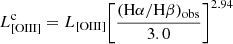 $$ \begin{aligned} L^\mathrm{c}_{\rm [OIII]}=L_{\rm [OIII]}{\left[\frac{(\mathrm{H}\alpha /\mathrm{H}\beta )_{\rm obs}}{3.0}\right]}^{2.94} \end{aligned} $$