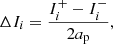 $$ \begin{aligned}&\Delta I_i = \frac{I_i^+ - I_i^-}{2 a_{\rm p}}, \end{aligned} $$