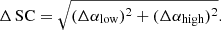 $$ \begin{aligned} \Delta \,\mathrm{SC}=\sqrt{(\Delta \alpha _{\rm low})^2+(\Delta \alpha _{\rm high})^2}. \end{aligned} $$