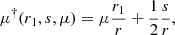 $$ \begin{aligned} \mu ^{\dagger }(r_1, s, \mu ) = \mu \frac{r_1}{r} + \frac{1}{2}\frac{s}{r}, \end{aligned} $$
