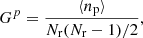 $$ \begin{aligned}&G^p = \frac{\langle {n_{\rm p}}\rangle }{N_{\rm r}(N_{\rm r}-1)/2},\end{aligned} $$