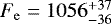 $F_{\mathrm{e}}=1056_{-36}^{+37}$