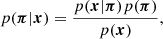 $$ \begin{aligned} p(\boldsymbol{\pi }|\boldsymbol{x})=\frac{p(\boldsymbol{x}|\boldsymbol{\pi })p(\boldsymbol{\pi })}{p(\boldsymbol{x})}, \end{aligned} $$