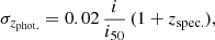 $$ \begin{aligned} \sigma _{z_{\rm phot.}} = 0.02 \, \frac{i}{i_{50}} \, (1+z_{\rm spec.}), \end{aligned} $$